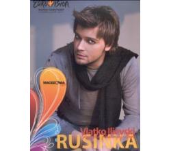 VLATKO ILIEVSKI - Rusinka - Macedonia  Eurosong 2011 (Poster)